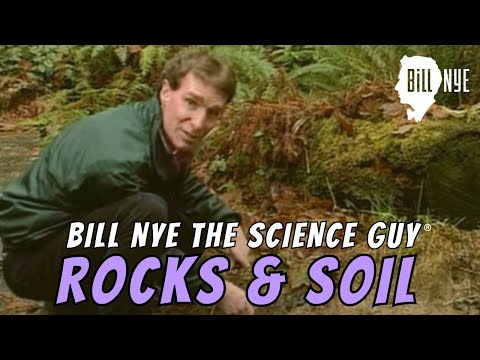 Bill Nye The Science Guy on Rocks & Soil