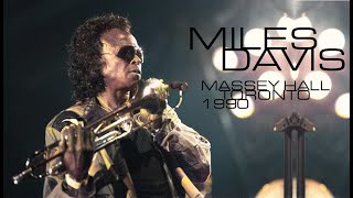 Miles Davis- February 13, 1990 Massey Hall, Toronto