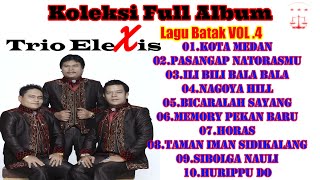 Download lagu ELEXIS TRIO ||FULL ALBUM LAGU BATAK  VOL. 4 || LAGU BATAK TERBARU mp3