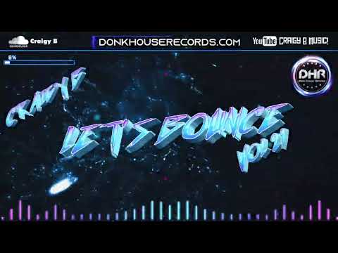 Craigy B - Let's Bounce Vol 21 - DHR