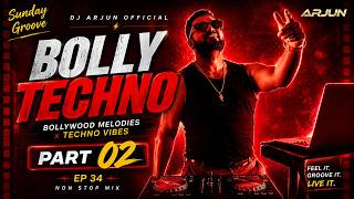 Download lagu BOLLY TECHNO MIX 2026 🔥 | Sunday Groove EP 34 Part 02 | DJ Arjun  mp3