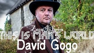 Download lagu David Gogo - This is Man's World  - Zaza Ali Lyrics mp3