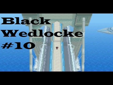 The Abridged Series - Pokemon Black Wedlocke Ep 10