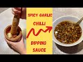 Spicy chilli garlic fish sauce | My favourite dipping sauce for fish, veggies, summer rolls