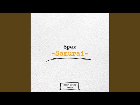 Samurai (Tony Crisp Remix)