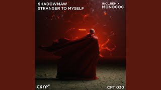 Stranger to Myself (Monococ Remix)