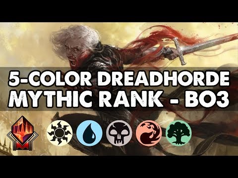 Mythic Ranked Play - 5-Color Dreadhorde (Best of 3) | Standard | MTG Arena