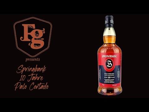 Springbank 10 Jahre Palo Cortado 2023 - Whisky der Woche