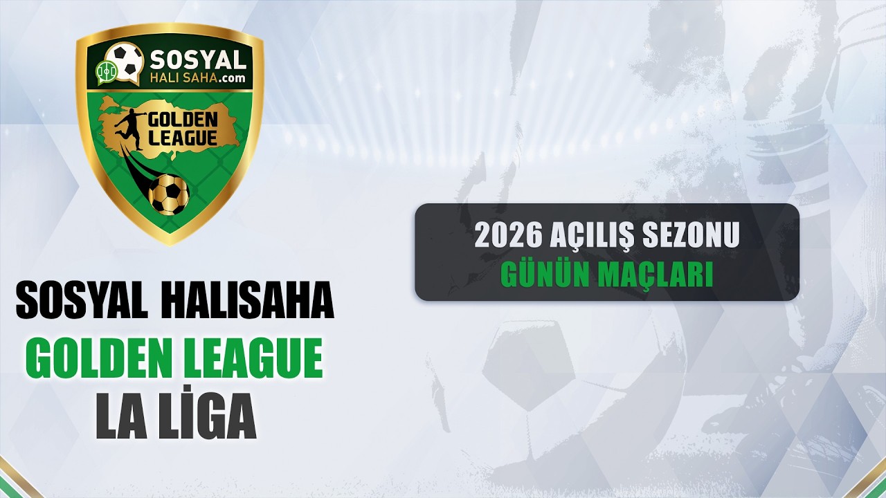  Sosyal Halısaha Golden League / 2026 Açılış Sezonu / LA LİGA / 12. HAFTA