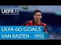 Marco van Basten v Göteborg, 1992: 60 Great UEFA Goals