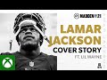 Madden 21 | Lamar Jackson Cover Story ft. Lil Wayne
