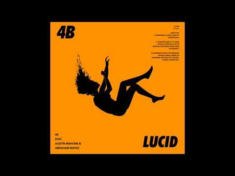 4B - Lucid ft. Austin Mahone, Abraham Mateo (Extended)