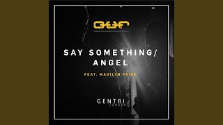Say Something / Angel