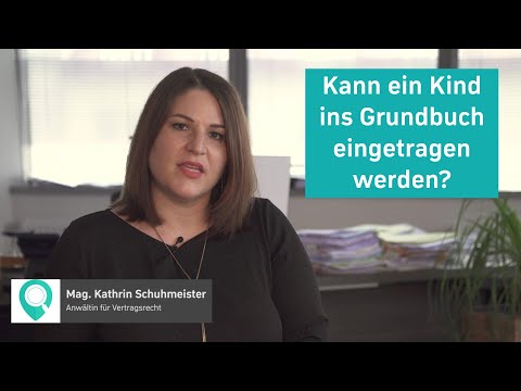 Kann ein Kind im Grundbuch eingetragen werden?