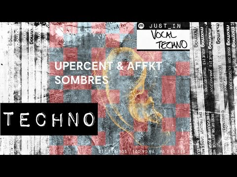 TECHNO: Upercent & AFFKT - Voler Volar [This & That]