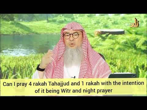 Tahajjud 4 rakahs together or 2×2? then pray 1 rakah witr Is this valid night prayer assim al hakeem