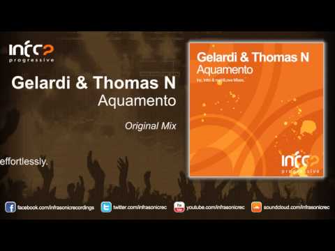 Gelardi & Thomas N - Aquamento (Original Mix)