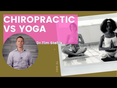 Chiropractic Vs. Yoga