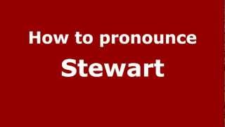 How to pronounce Stewart