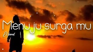 Download lagu Menuju Surgamu - El Banat mp3 Download lagu Menuju Surgamu - El Banat mp3