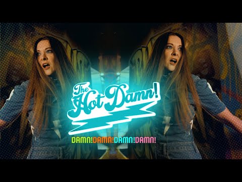 The Hot Damn! - DAMN!DAMN!DAMN!DAMN! (Official Video)