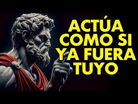 ACT AS IF IT WERE ALREADY YOURS | STOICISM