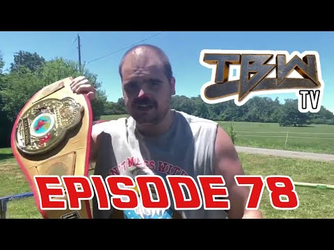 Tennessee Backyard Wrestling (TBW) TV - Episode #78