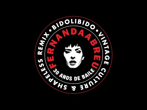 Fernanda Abreu -  Bidolibido (Vintage Culture & Shapeless Remix) [Áudio Oficial]