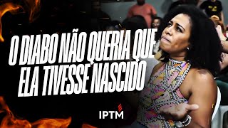 O DIABO NÃO QUERIA QUE ELA TIVESSE NASCIDO - Pr Leonardo Sale
