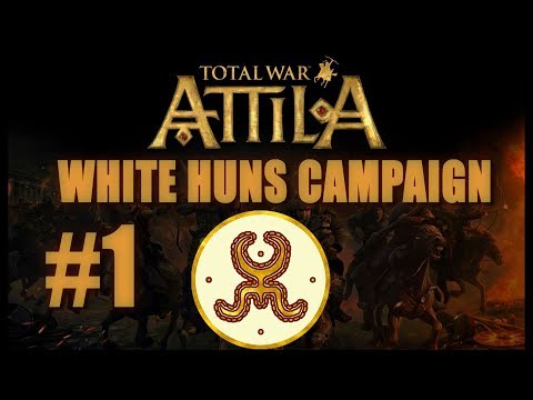 Total War: Attila - White Huns Campaign #1