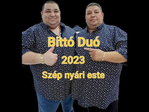 Bittó Duó 2023 - Szép Nyári Este