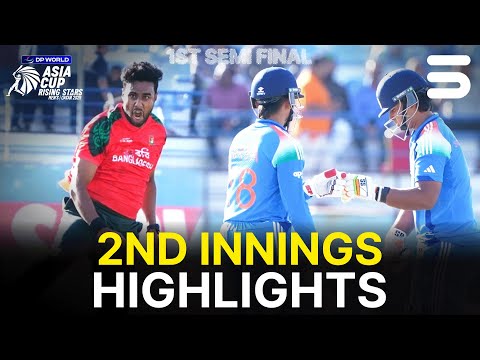 2nd Innings Highlights | Bangladesh-A vs India-A | SEMI FINAL 1 | Asia Cup Raising Stars 2025 | ZH1K