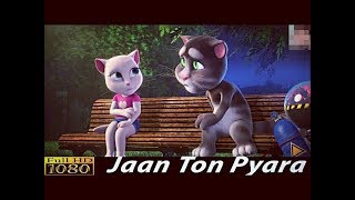 Jaan Ton Pyara |Talking Tom Version |Happy Raikot | song by priti phatak