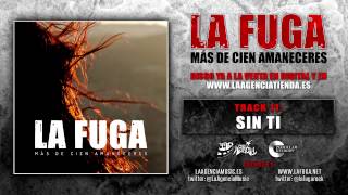 LA FUGA - Sin Ti -11