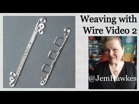 Weaving with Wire | Video Two | Jewellery Techniques with Jem Hawkes | Make Jewelery