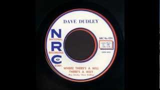 Dave Dudley - Where There&#39;s A Will There&#39;s A Way - Rockabilly 45