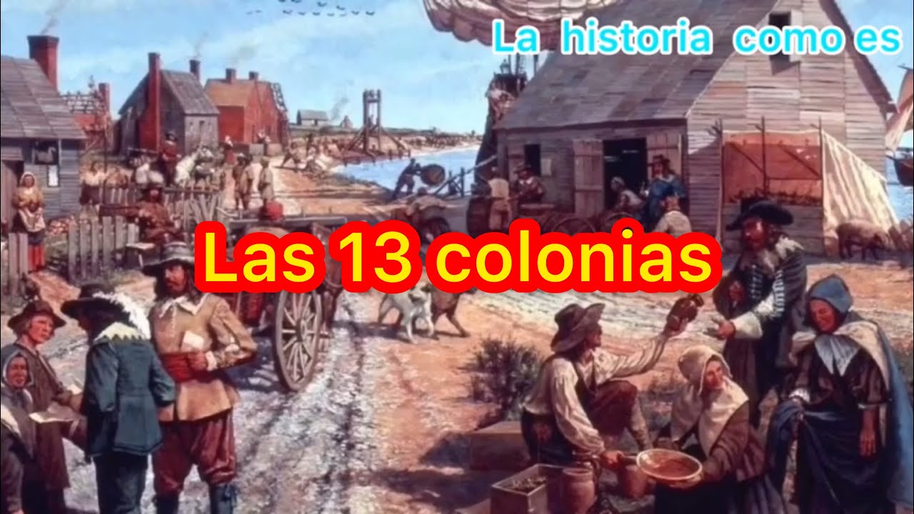 13 colonias británicas en América: orígenes de EEUU