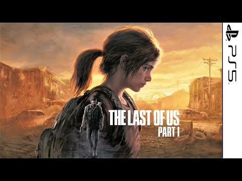 The Last of Us Part 1 Remake PS5 - Full Game Walkthrough Gameplay (4K 60FPS)