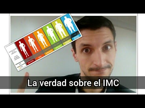 La verdad del IMC [Índice de Masa Corporal]