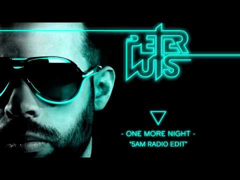 Peter Luts - One More Night (5AM Radio Edit) - OUT NOW