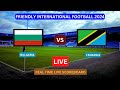 Bulgaria Vs Tanzania LIVE Score UPDATE Today Friendly International Soccer Football Mar 22 2024