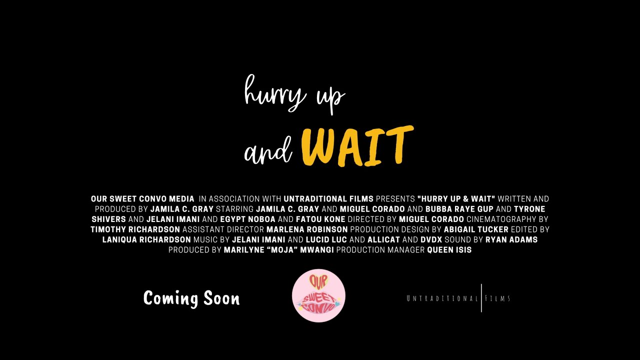 HURRY UP AND WAIT OFFICIAL TRAILER (2025)