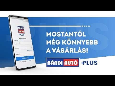 Ismerd meg a Bárdi Autó Plus applikációt!