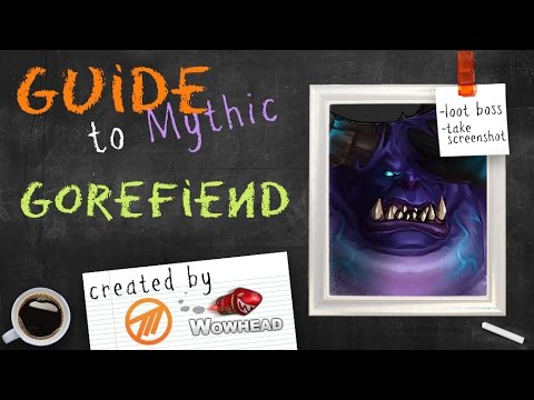 Gorefiend Mythic Guide by Method