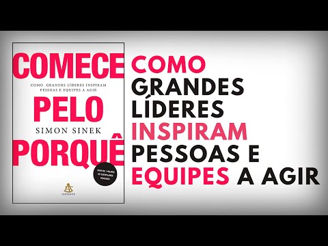 Comece pelo porquê | Simon Sinek | Audiobook | UM EU MELHOR