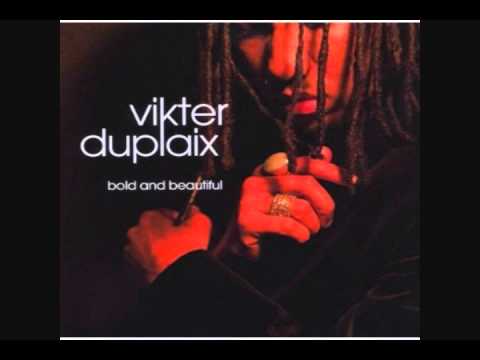 Vikter Duplaix - For Life