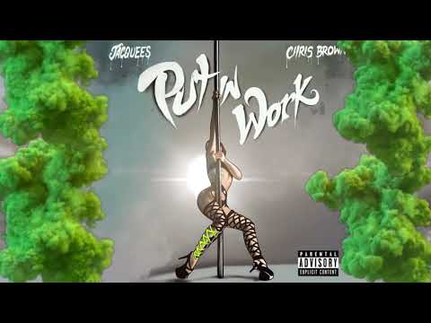 Jacquees - Put In Work Ft Chris Brown(Audio)