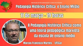A Pedagogia Histórico Crítica como uma teoria pedagógica marxista da escola de ensino médio