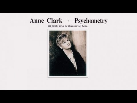 Anne Clark - That We Have Been Here