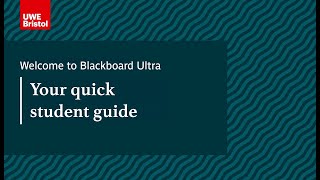 Welcome to Blackboard Ultra: Your quick student guide